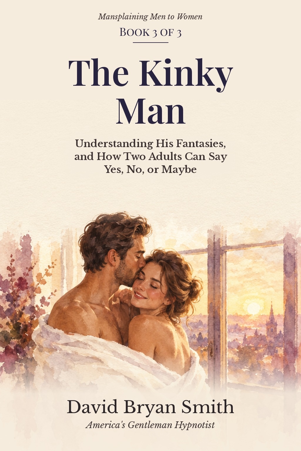 The Kinky Man — David Bryan Smith